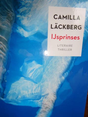 IJsprinses Camilla Lackberg 9789044364590 Camilla Läckberg, Verzenden, Zo goed als nieuw, Camilla Läckberg
