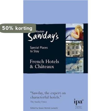 French Chateaux and Hotels 9781906136321 Alastair Sawday, Verzenden, Alastair Sawday