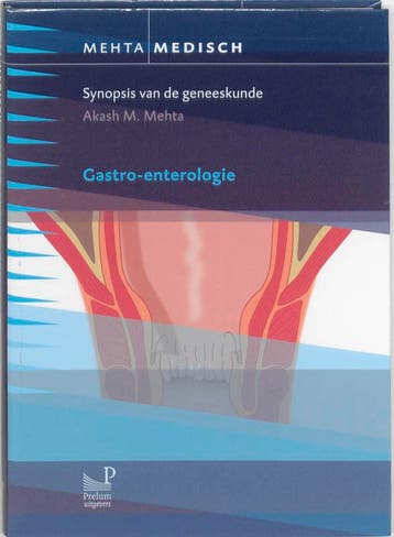 Gastro-enterologie / Mehta Medisch 9789085620761 A.M. Mehta, Verzenden, A.M. Mehta