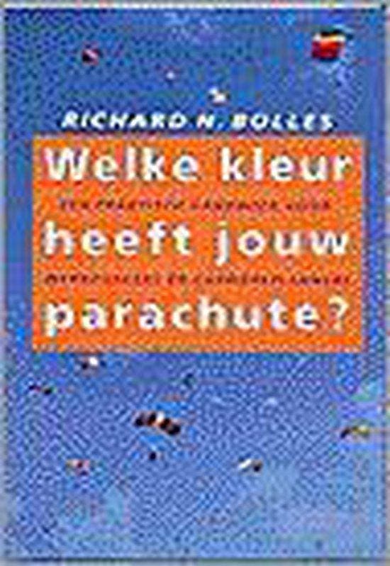 Welke kleur heeft jouw parachute? - Bolles, Boeken, Psychologie, Verzenden