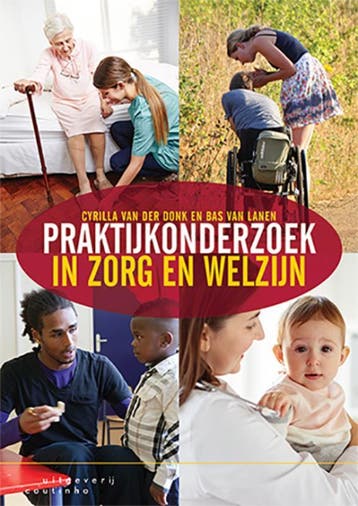 Praktijkonderzoek in zorg en welzijn 9789046906606, Verzenden, Cyrilla van der Donk