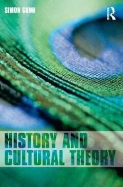 History and Cultural Theory 9780582784086 Gunn Simon, Boeken, Verzenden, Gelezen, Gunn Simon