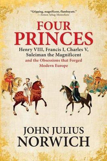 Four Princes 9780802128096 John Julius Norwich, Verzenden, John Julius Norwich