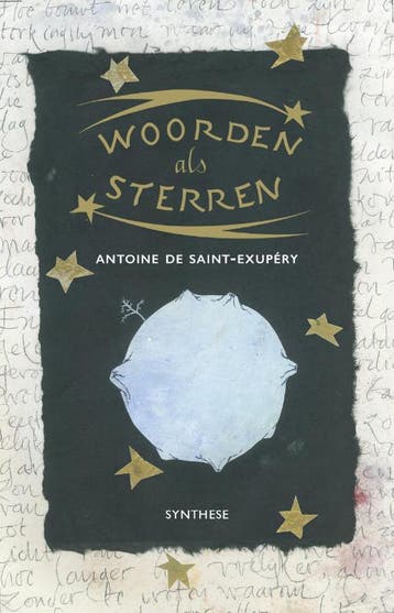 Woorden als sterren 9789062711376 Antoine de Saint-Exupéry, Verzenden, Antoine de Saint-Exupéry