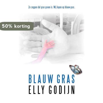 Blauw Gras 9789492115799 Elly Godijn, Verzenden, Elly Godijn