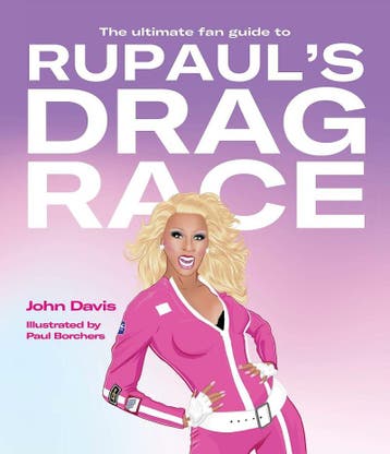 The Ultimate Fan Guide to Rupauls Drag Race 9781925811094, Verzenden, Gelezen, John Davis