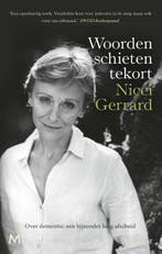 Woorden schieten tekort 9789029093415 Nicci Gerrard, Verzenden, Nicci Gerrard