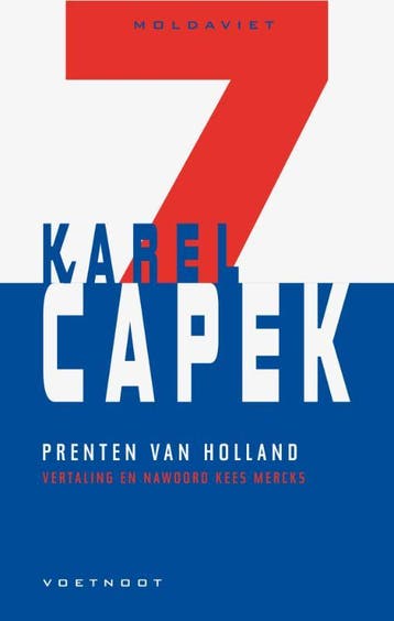 Prenten van Holland / Moldaviet / 7 9789078068242, Verzenden, Karel Capek
