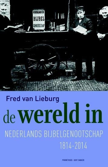 De wereld in (9789035140639, Fred van Lieburg), Antiquités & Art, Verzenden