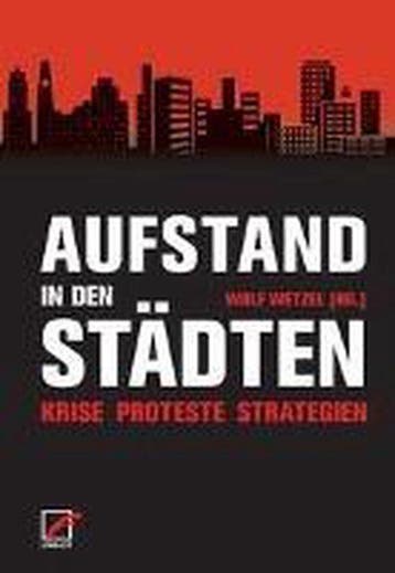 Aufstand in den Städten 9783897715226, Boeken, Taal | Duits, Verzenden, Gelezen