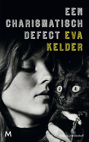 Een charismatisch defect 9789029091145 Eva Kelder, Boeken, Verzenden, Gelezen, Eva Kelder