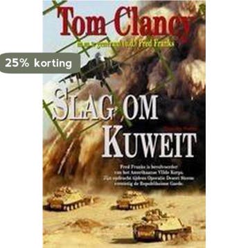 Slag om Kuweit 9789022985229 Tom Clancy, Verzenden, Gelezen, Tom Clancy