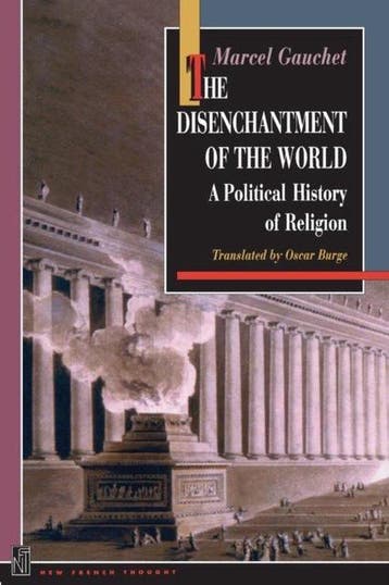 The Disenchantment of the World 9780691029375 Marcel Gauchet, Verzenden, Marcel Gauchet