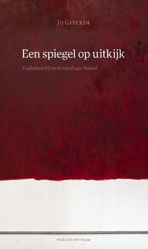 Een spiegel op uitkijk 9789056552275 Jo Gisekin, Livres, Poèmes & Poésie, Envoi