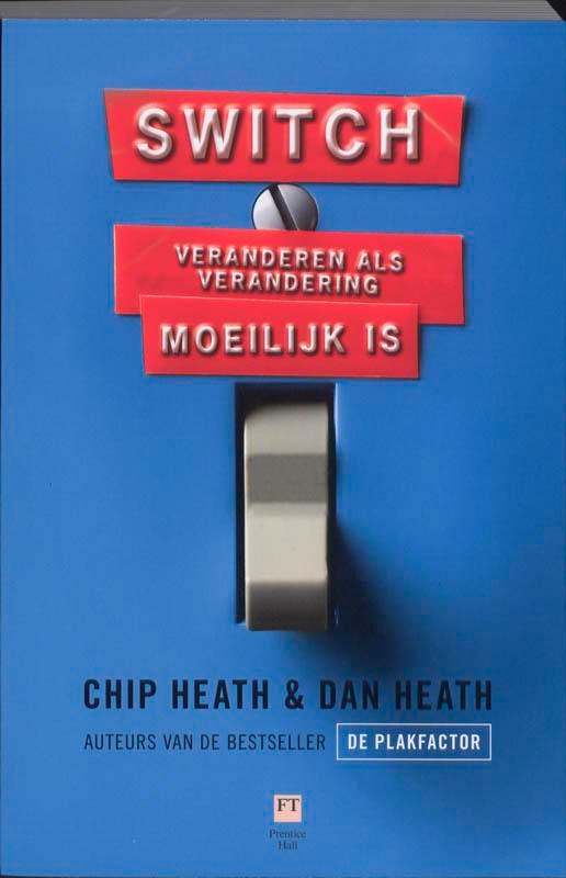 Switch 9789043017343 Chip Heath, Boeken, Economie, Management en Marketing, Gelezen, Verzenden