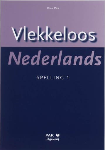 1 / Vlekkeloos Nederlands Spelling 1 / Spelling D. Pak, Boeken, Verzenden, Gelezen, D. Pak