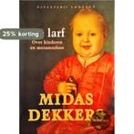 De larf 9789025412968 Midas Dekkers, Verzenden, Midas Dekkers