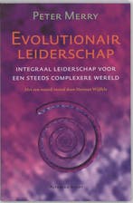 Evolutionair leiderschap 9789069637105 Peter Merry, Boeken, Verzenden, Gelezen, Peter Merry