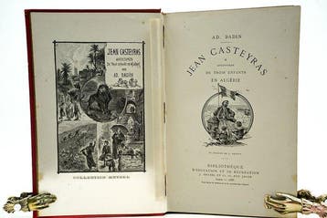 Ad. Badin / L. Benett - Jean Casteyras, aventures de trois