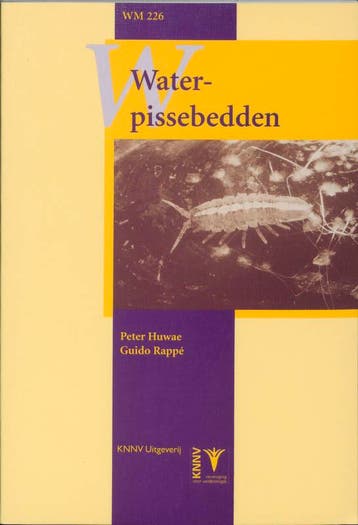 Waterpissebedden / Wetenschappelijke mededeling KNNV / 226, Verzenden, Gelezen, P. Huwae