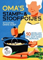 Omas stamp- & stoofpotjes 9789023016991, Verzenden, Zo goed als nieuw, Stichting Oma's Soep