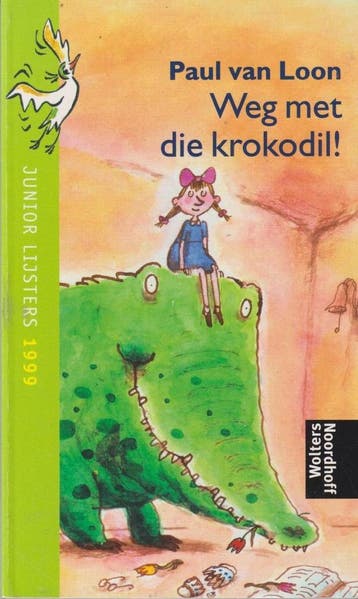 Weg met die krokodil! 9789001552275 Paul van Loon, Verzenden, Gelezen, Paul van Loon