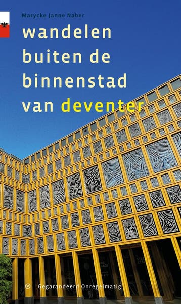 Wandelen buiten de binnenstad van Deventer 9789076092195, Boeken, Verzenden, Gelezen, Marycke Naber