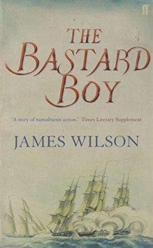 The Bastard Boy 9780571215201 James Wilson, Verzenden, Gelezen, James Wilson