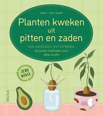 Planten kweken uit pitten en zaden 9789044759341 Céline, Verzenden, Gelezen, Céline