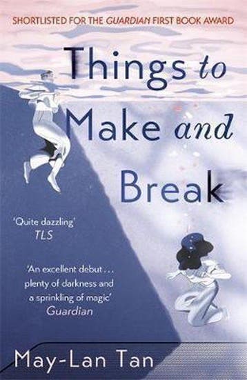Things to Make and Break 9781473683624 May Lan Tan, Verzenden, Zo goed als nieuw, May Lan Tan