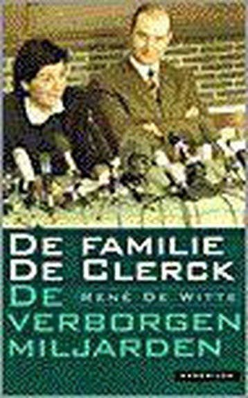FAMILIE DE CLERCK 9789052404646 R. de Witte, Verzenden, Gelezen, R. de Witte