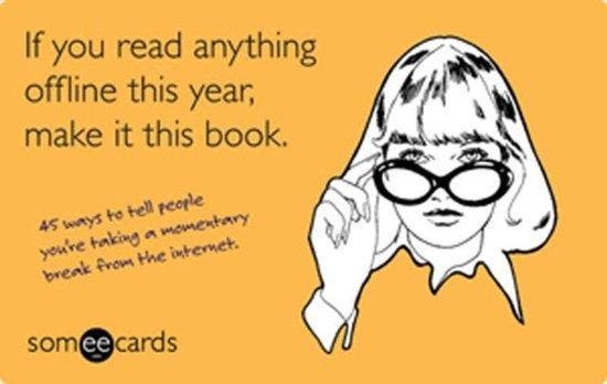 If You Read Anything Offline This Year, Make It This Book, Livres, Langue | Anglais, Envoi