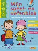 Speel- en oefenblok / Schrijfoefeningen(5-6) 9789044714357, Verzenden, Zo goed als nieuw