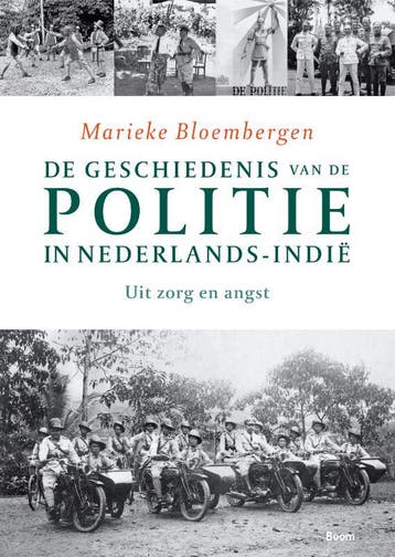 De Geschiedenis Van De Politie In Nederlands-Indie | Nieuw, Verzenden, Marieke Bloembergen