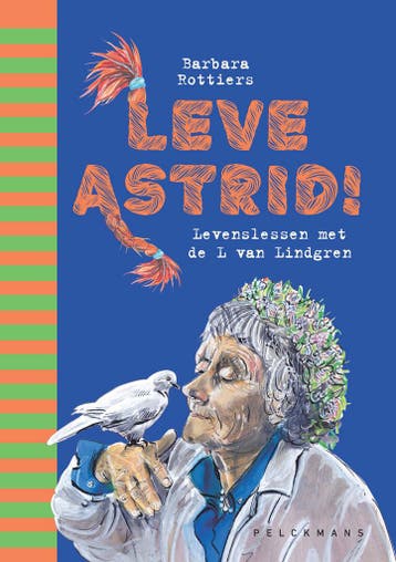 Leve Astrid! 9789464015874 Barbara Rottiers, Verzenden, Zo goed als nieuw, Barbara Rottiers