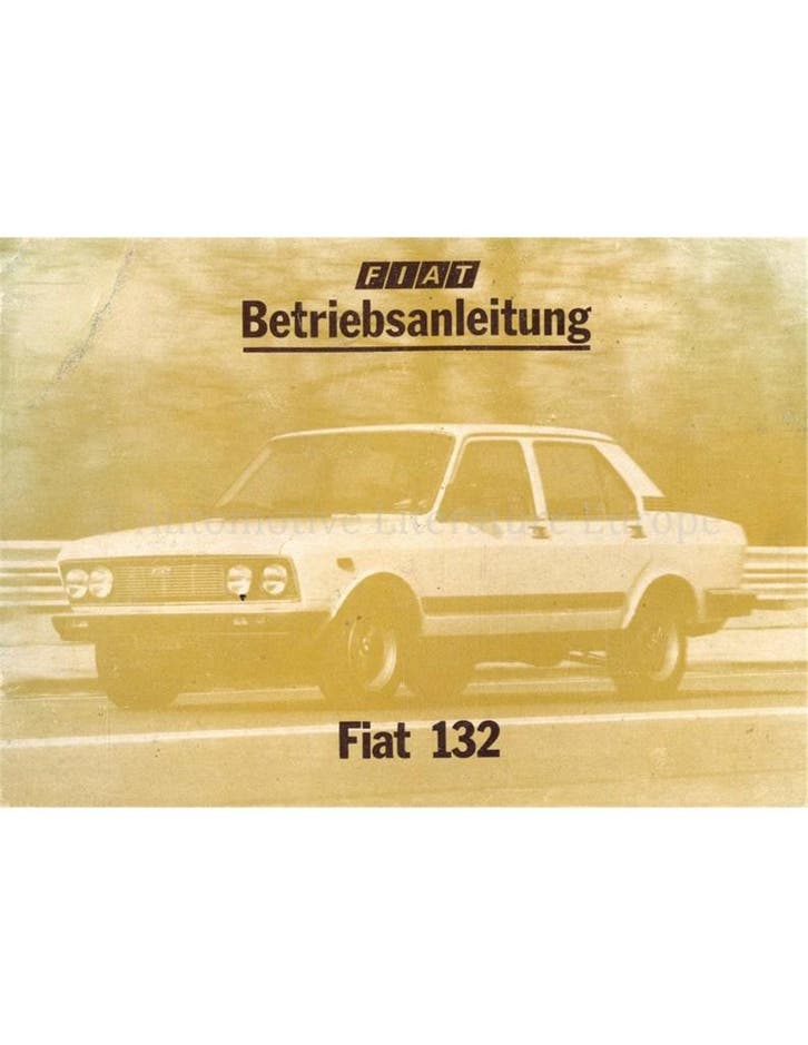 1978 FIAT 132 INSTRUCTIEBOEKJE DUITS, Auto diversen, Handleidingen en Instructieboekjes
