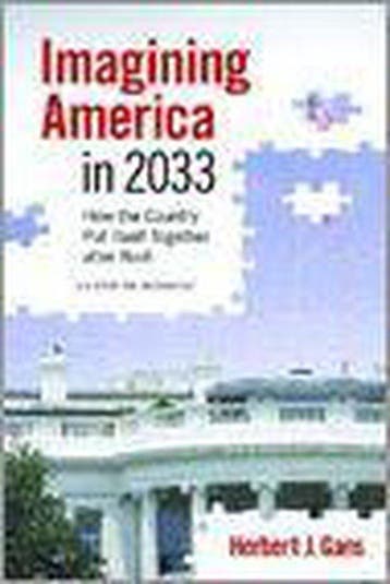 Imagining America in 2033 9780472115983 Herbert J. Gans, Verzenden, Zo goed als nieuw, Herbert J. Gans