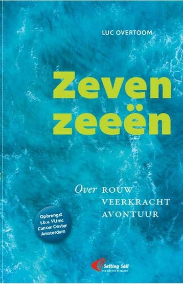 Zeven Zeeën 9789464029420 Luc Overtoom, Verzenden, Zo goed als nieuw, Luc Overtoom