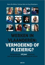 Werken in Vlaanderen 9789033479328 Hans de Witte, Boeken, Verzenden, Gelezen, Hans de Witte
