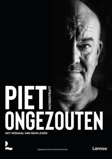 Piet ongezouten 9789401461160 Piet Huysentruyt, Verzenden, Zo goed als nieuw, Piet Huysentruyt