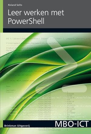 Leer werken met PowerShell / MBO ICT 9789057523557, Verzenden, Roland Sellis