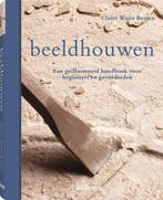 Beeldhouwen 9789057648755 C.W. Brown, Verzenden, C.W. Brown