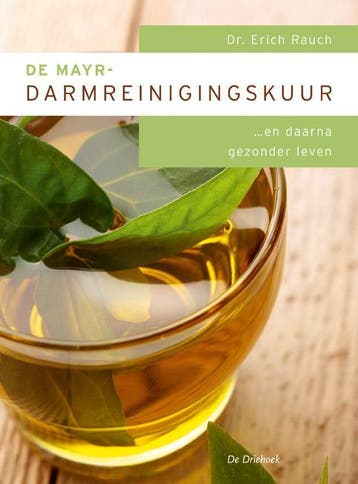 De Mayr-darmreinigingskuur ... en daarna gezonder leven, Verzenden, Gelezen, E. Rauch