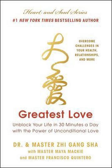 Greatest Love 9781946885043 Zhi Gang Sha, Verzenden, Gelezen, Zhi Gang Sha