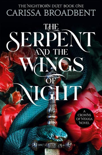 The serpent & the wings of night / The nightborn duet / 1, Boeken, Verzenden, Gelezen, Carissa Broadbent