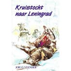 KRUISTOCHT NAAR LENINGRAD TW1 9789033105975 J.G. Veenhof, Verzenden, Gelezen, J.G. Veenhof