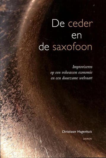 De ceder en de saxofoon 9789460360268 Christiaan Hogenhuis, Verzenden, Gelezen, Christiaan Hogenhuis