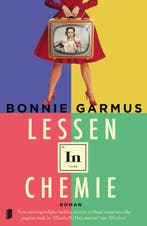 Lessen in chemie 9789022593035 Bonnie Garmus, Boeken, Verzenden, Zo goed als nieuw, Bonnie Garmus