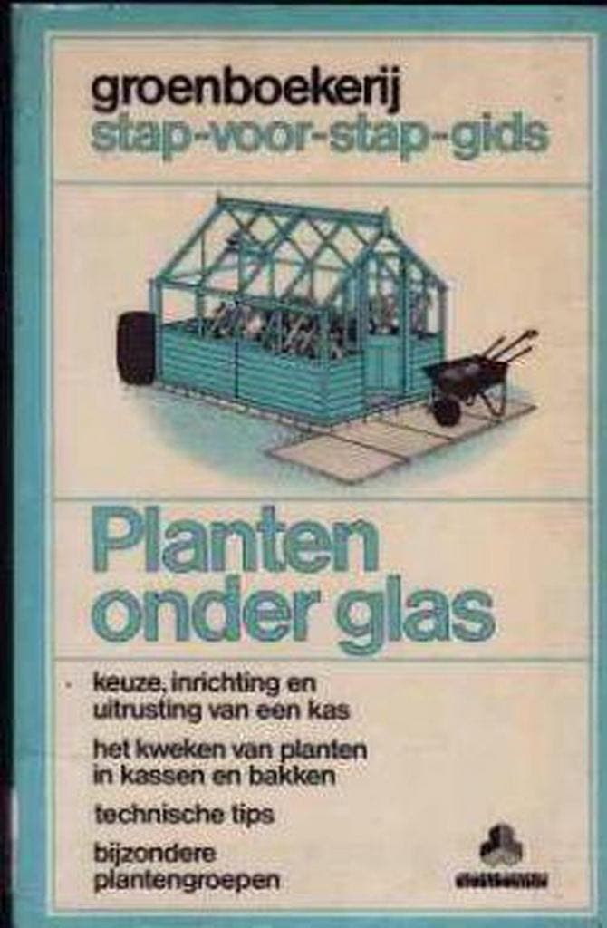 Planten onder glas / Groenboekerij Stap-voor-stap-gids, Boeken, Hobby en Vrije tijd, Gelezen, Verzenden
