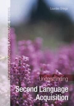 Understanding Second Language Acquisition / Understanding, Verzenden, Ortega